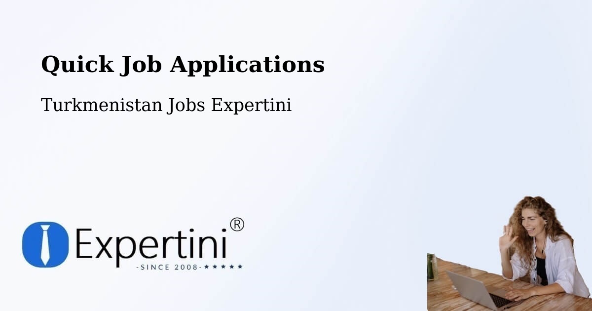 Quick Apply Feature – Farap - Turkmenistan Jobs Expertini