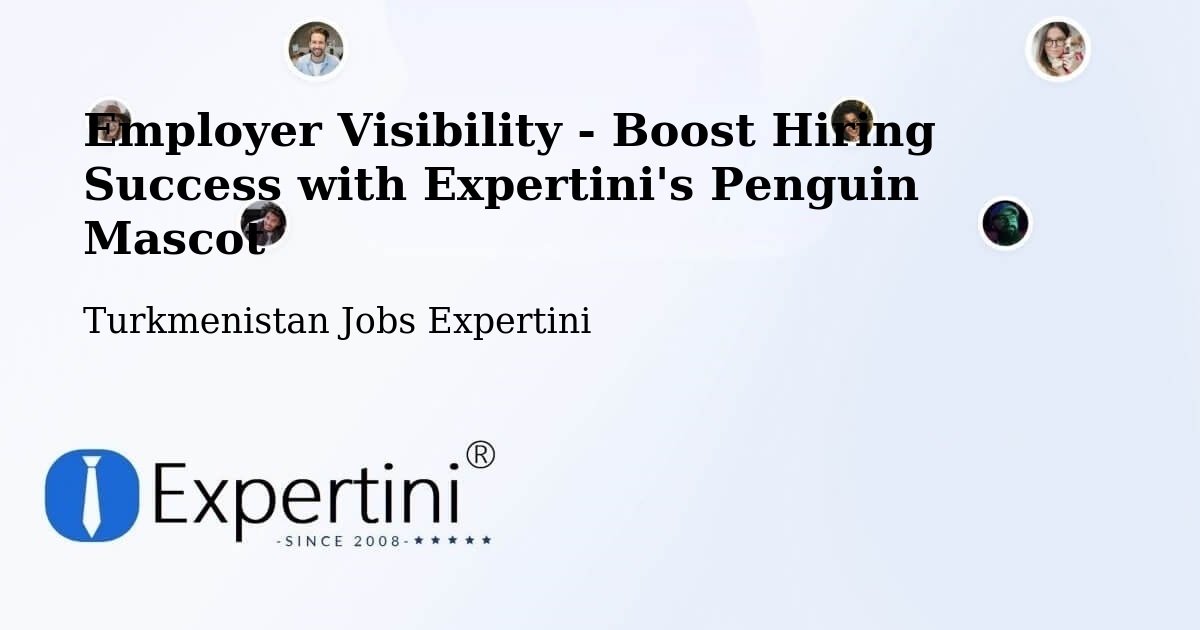CV and Resume Visibility Optimization – Farap - Turkmenistan Jobs Expertini